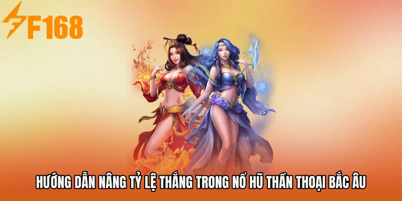 Hướng dẫn nâng tỷ lệ thắng trong Nổ Hũ Thần Thoại Bắc Âu Hướng dẫn nâng tỷ lệ thắng trong Nổ Hũ Thần Thoại Bắc Âu