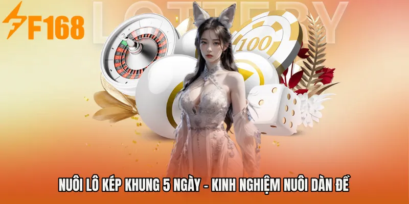 Nuôi Lô Kép Khung 5 Ngày - Kinh Nghiệm Nuôi Dàn Đề