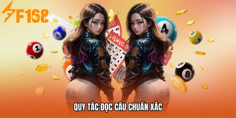 Quy tắc đọc cầu chuẩn xác